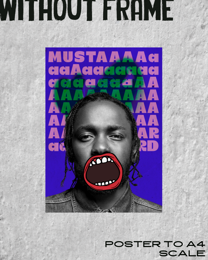 Mustaaaard | Kendrick Lamar Poster