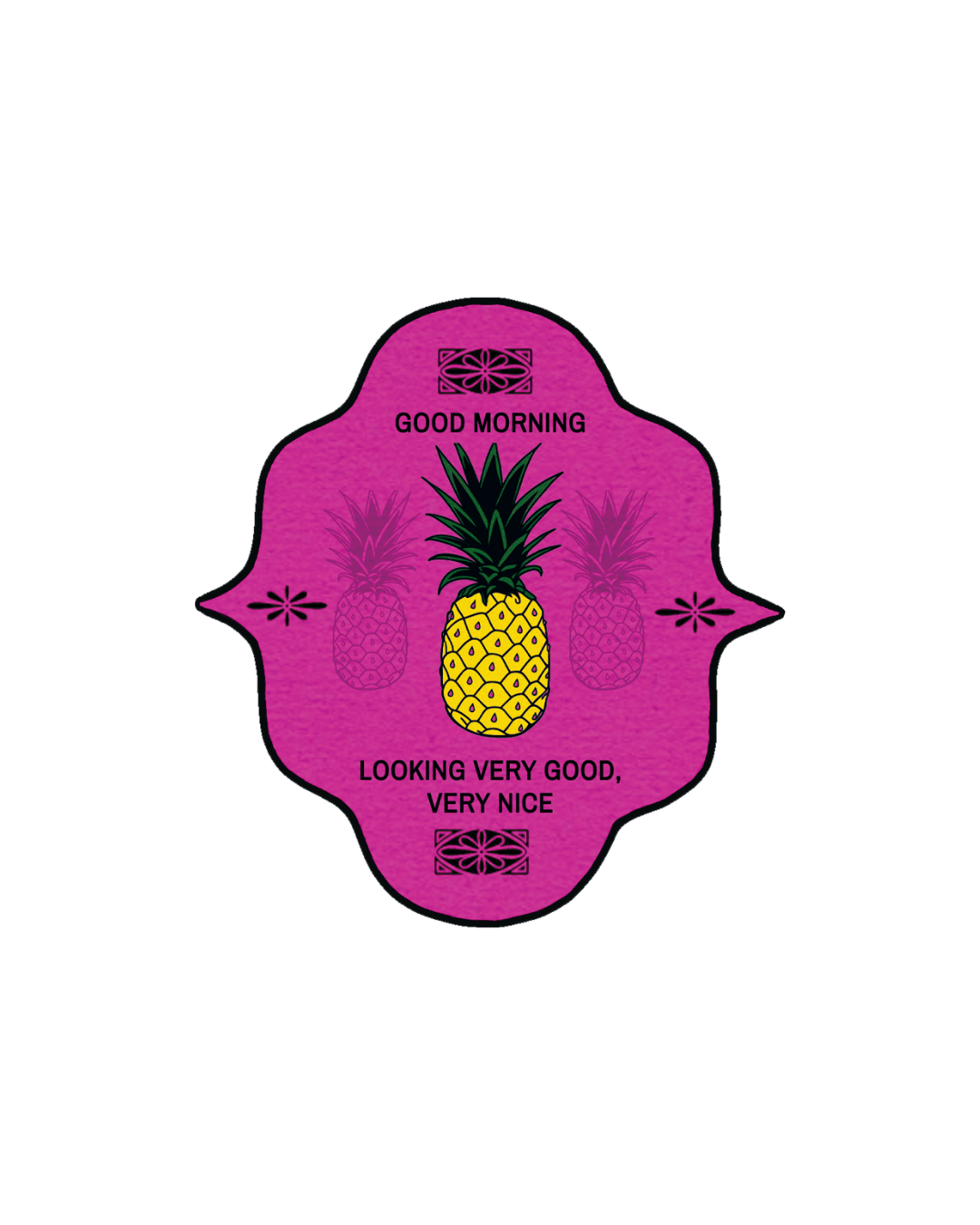 GM Pineapple Sticker | Good Morning Very Nice Art