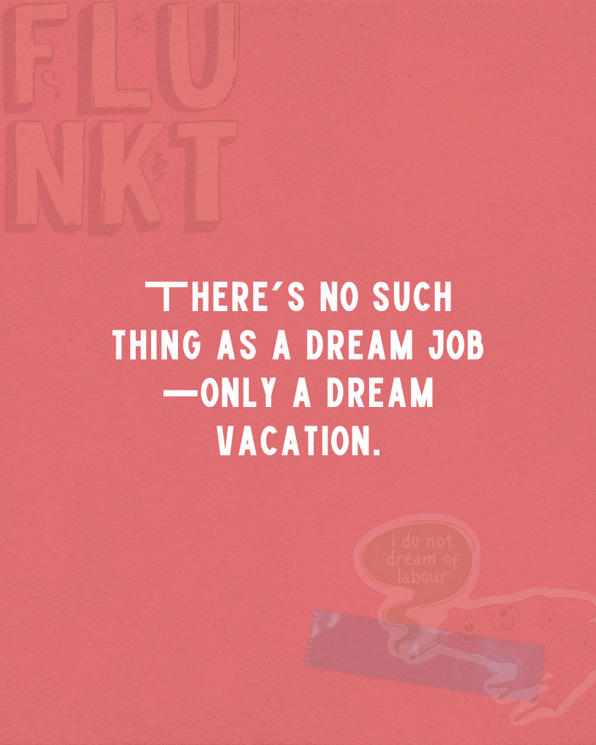 No Labour Dreams Sticker | Anti Hustle Culture Art
