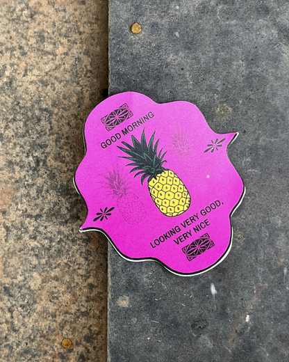 GM Pineapple Sticker | Good Morning Very Nice Art