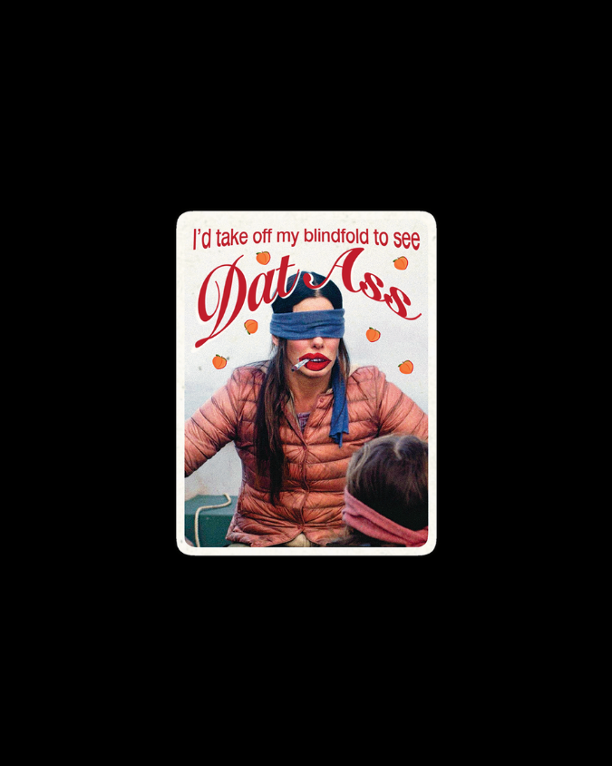 Dat Ass Sticker | Cheeky Anatomy Appreciation