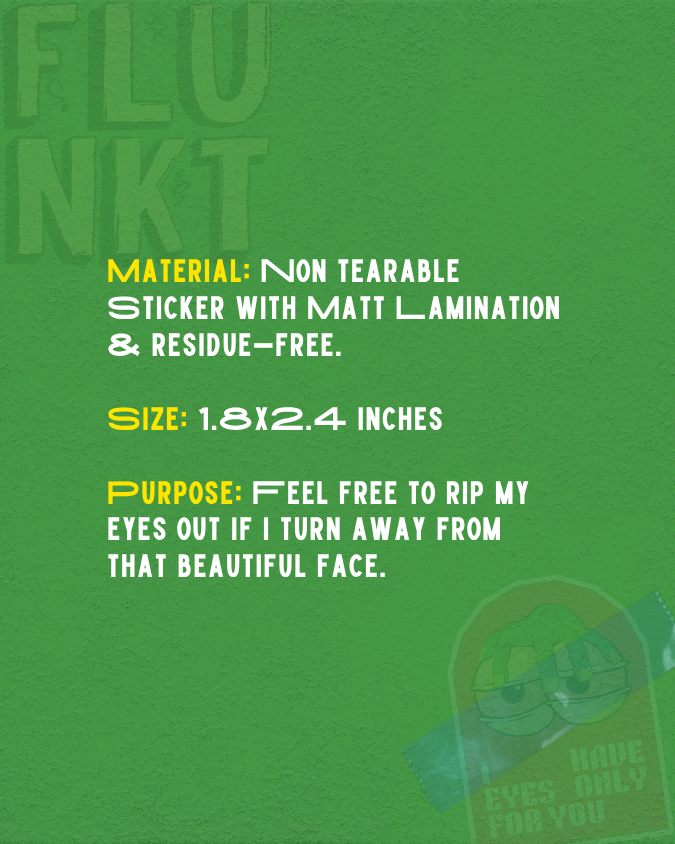 I Have Eyes Only For You | A Sticker for Obsessed Souls