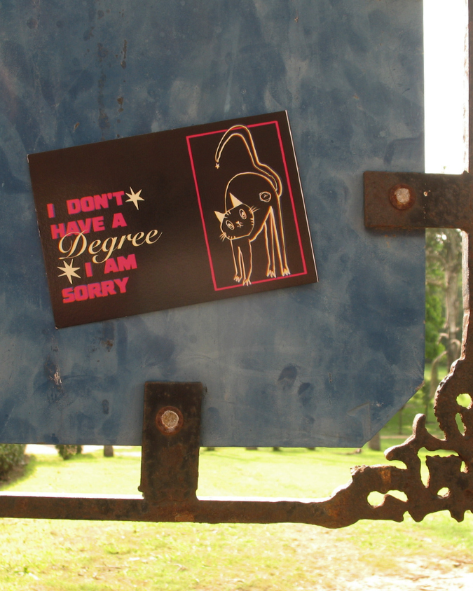 I Don't Have A Degree Postcard