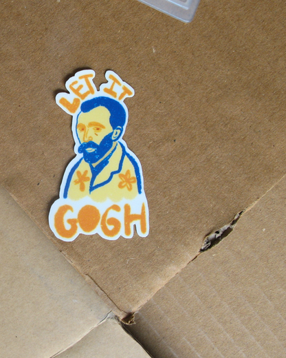 Let it Gogh Sticker | Sanity is Overrated