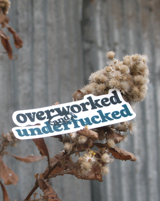 Overworked Underf*cked  | Harsh Work Life Balance Reality
