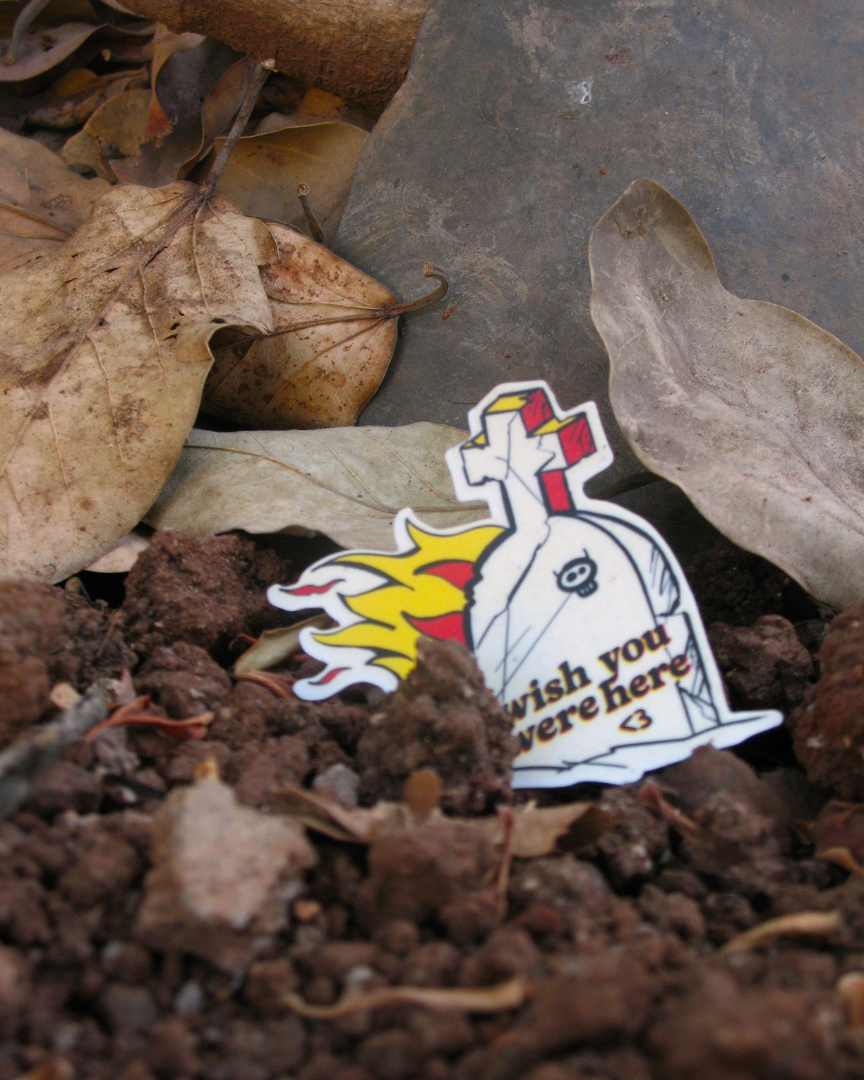 Wish You Were Here Sticker | Dark Humor Graveyard
