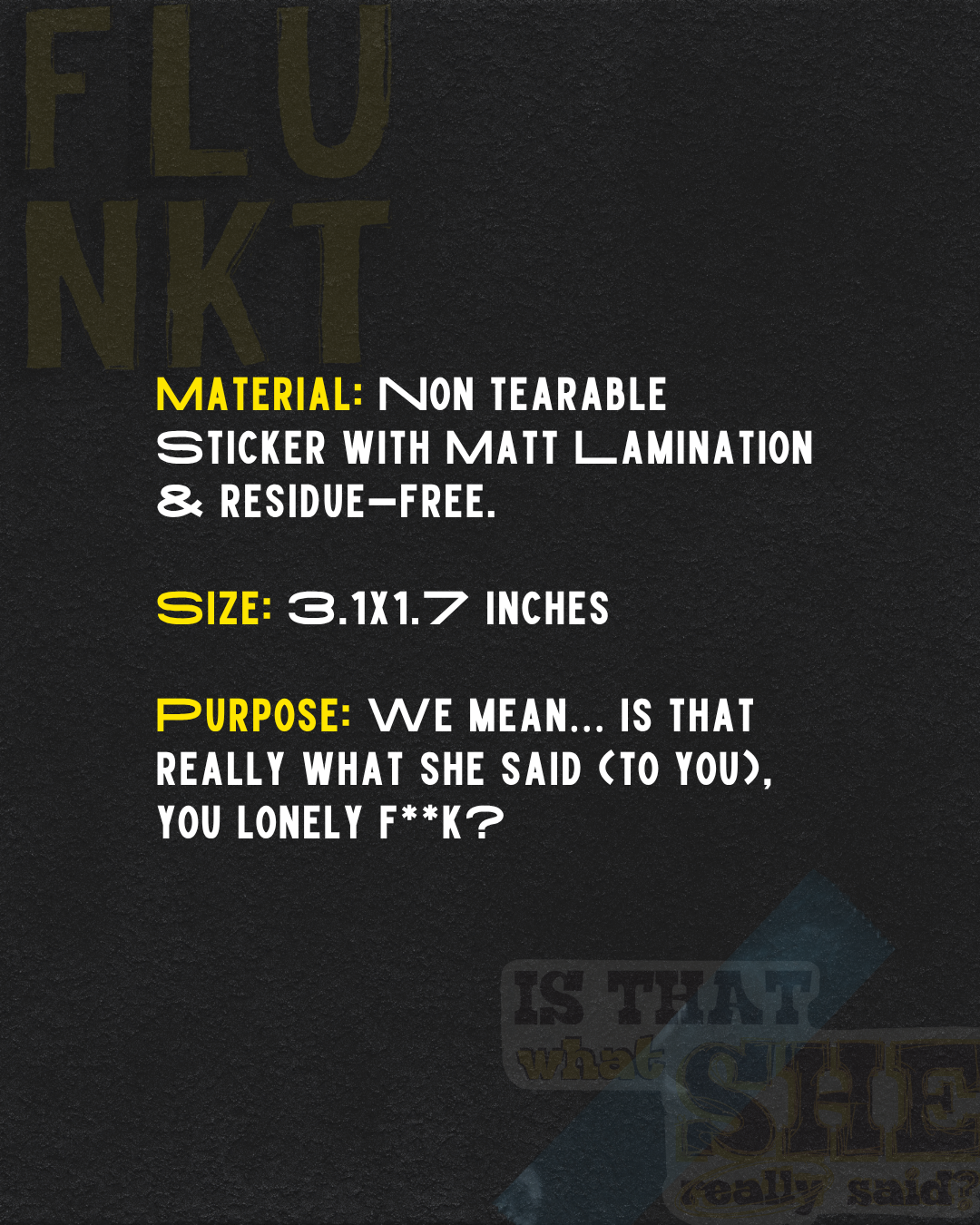 She Said | Is That What She Really Said Funny Quote Vinyl Sticker